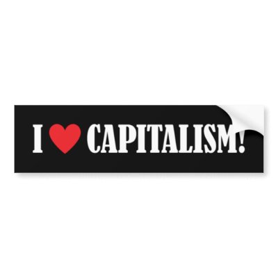 i_love_capitalism_bumper_sticker-p128434645597096993en8ys_400.jpg