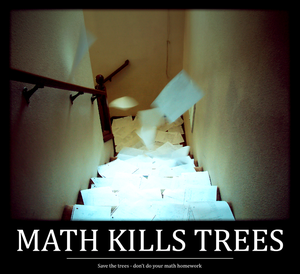 Math_Kills_Trees_by_Blackhole12.png