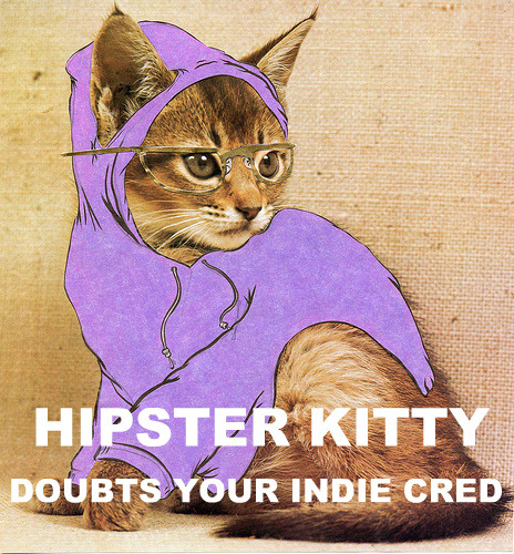 hipster-kitty-doubts-your-indie-cred.jpg