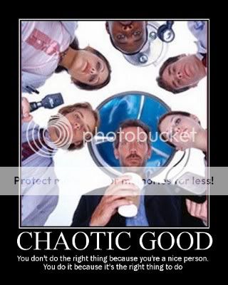 Chaotic-Good-Motivational-Poster-house-md-3805929-600-750.jpg