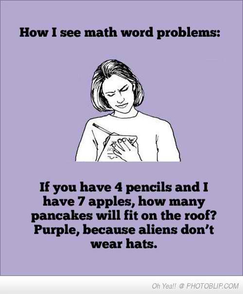 How+I+See+Math+Word+Problems.+damn+maths_0bf436_3862234.jpg