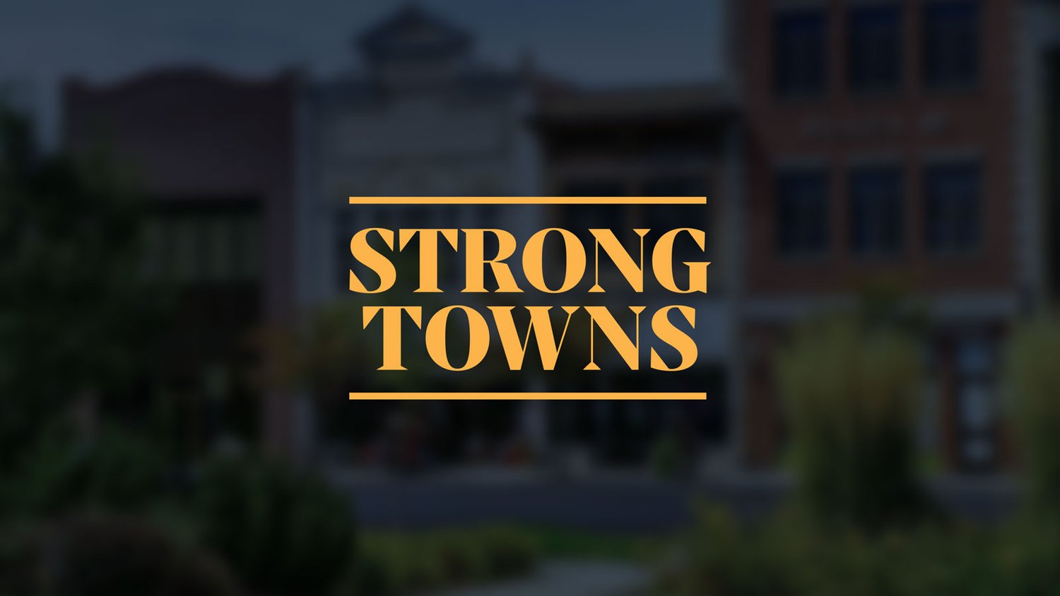 www.strongtowns.org